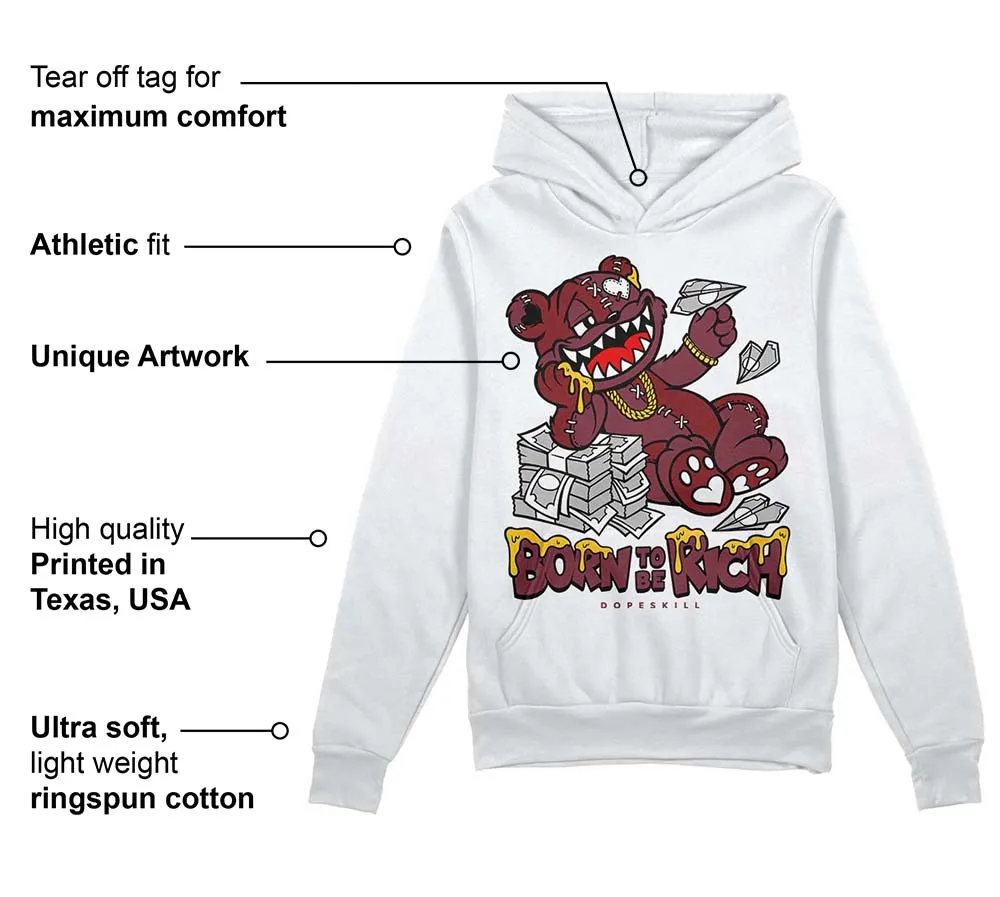 Team Red 1s DopeSkill Hoodie Sweatshirt Born To Be Rich Graphic sold by DopeSkill product image thumbnail 3