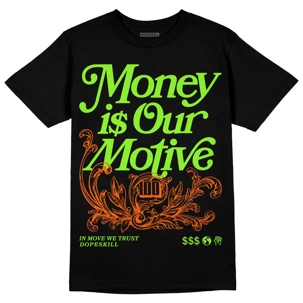 Neon Green Collection DopeSkill T-Shirt Money Is Our Motive Typo Graphic sold by DopeSkill
