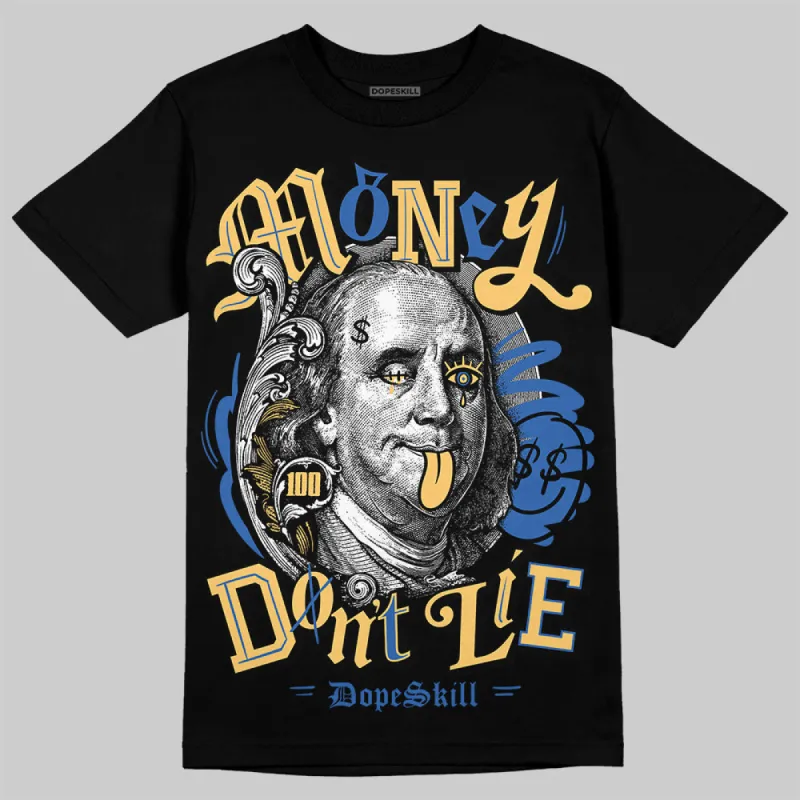 Canary 1s DopeSkill T-Shirt Money Don't Lie Graphic sold by DopeSkill