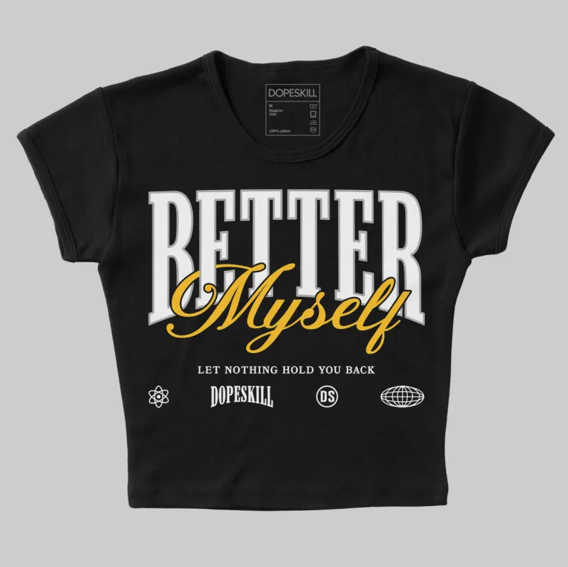 Max 96 Varsity Maize DopeSkill Women's Crop Top Better Myself Graphic sold by DopeSkill