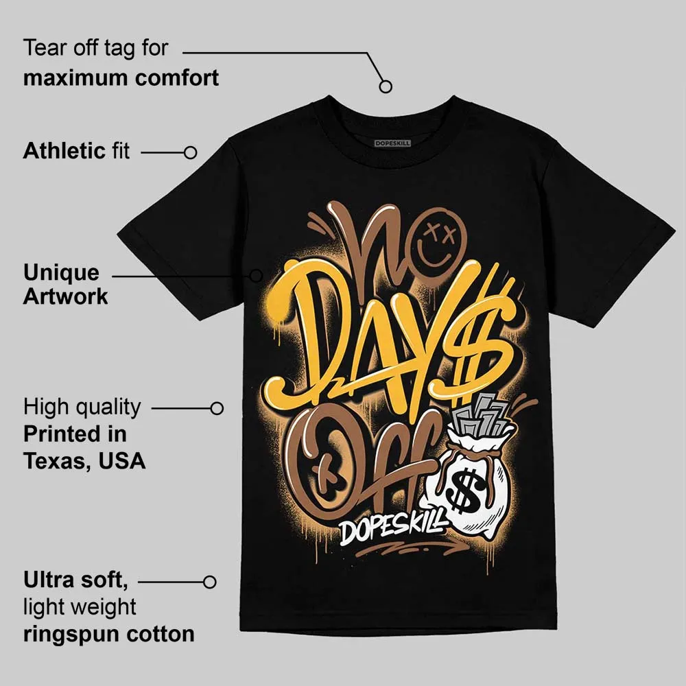 Metallic Gold 1s DopeSkill T-Shirt No Days Off Graphic sold by DopeSkill product image thumbnail 3