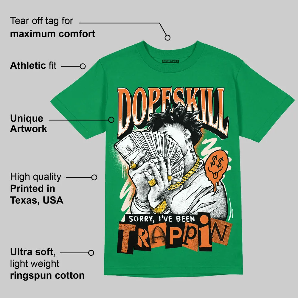 SP Nina Chanel Abney Bicoastal 3s DopeSkill Green T-shirt Sorry I've Been Trappin Graphic sold by DopeSkill product image thumbnail 2
