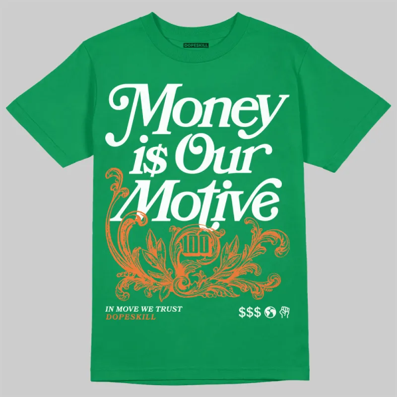 SP Nina Chanel Abney Bicoastal 3s DopeSkill Green T-shirt Money Is Our Motive Typo Graphic sold by DopeSkill