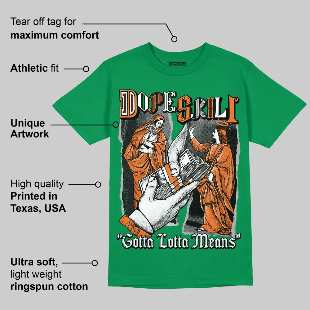 SP Nina Chanel Abney Bicoastal 3s DopeSkill Green T-shirt Gotta Lotta Means Graphic sold by DopeSkill product image thumbnail 2