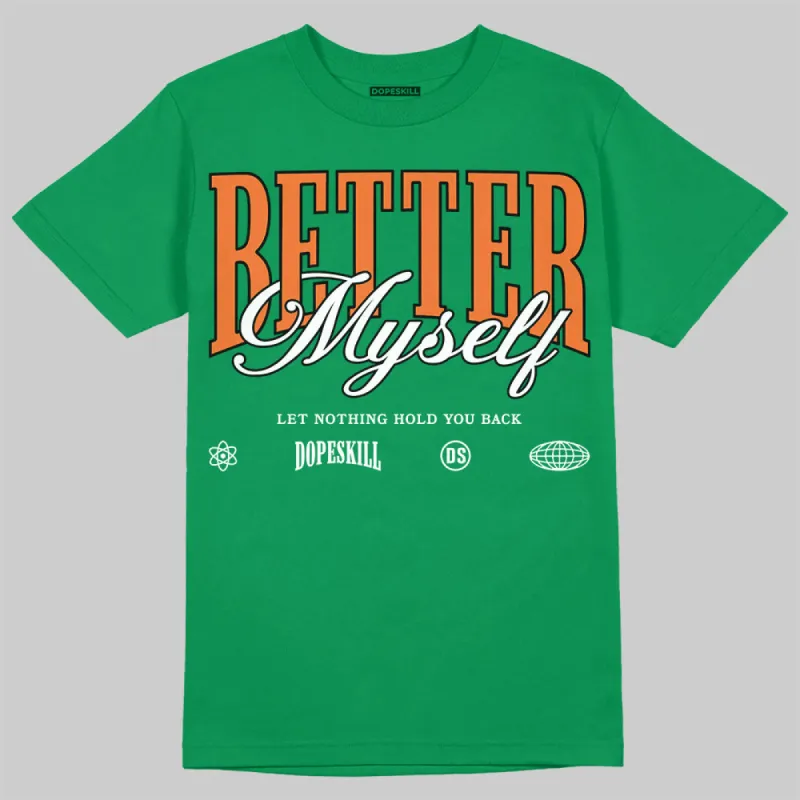 SP Nina Chanel Abney Bicoastal 3s DopeSkill Green T-shirt Better Myself Graphic sold by DopeSkill