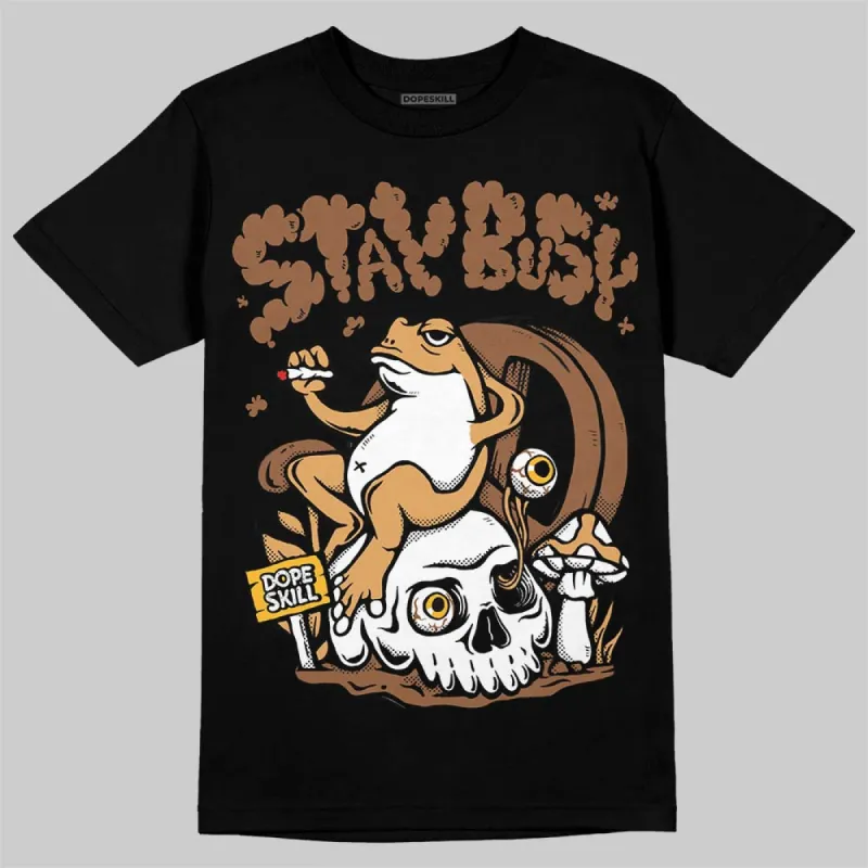 Metallic Gold 1s DopeSkill T-Shirt Stay Busy Graphic sold by DopeSkill