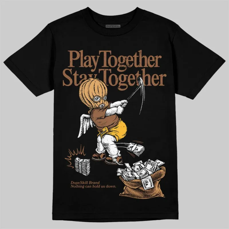 Metallic Gold 1s DopeSkill T-Shirt Play together, Stay together Graphic sold by DopeSkill