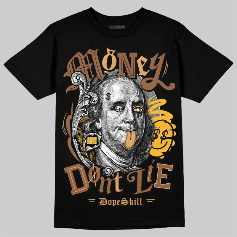 Metallic Gold 1s DopeSkill T-Shirt Money Don't Lie Graphic sold by DopeSkill