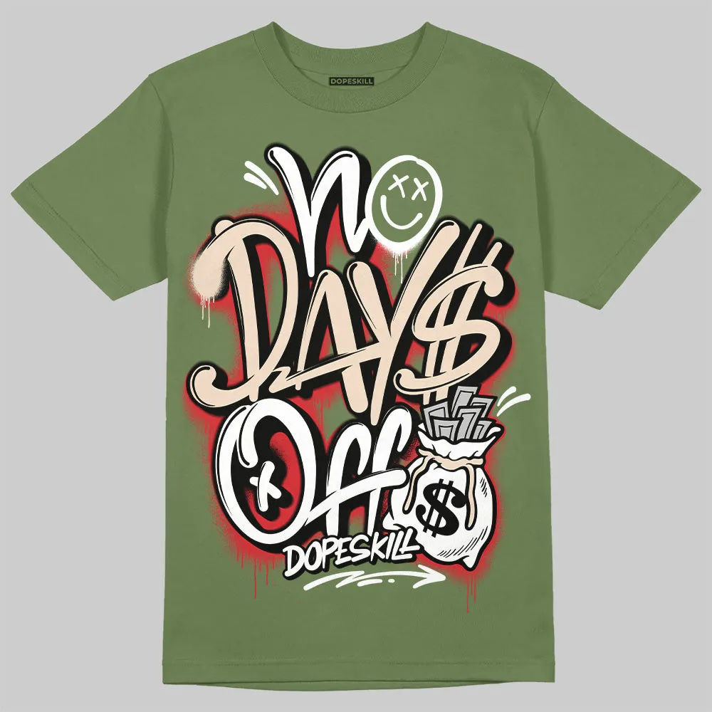 Medium Olive 1s DopeSkill Olive T-shirt No Days Off Graphic sold by DopeSkill