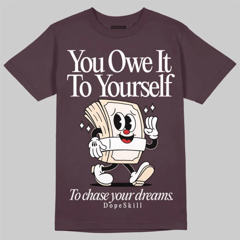 Phantom 4s DopeSkill Maroon T-shirt Owe It To Yourself Graphic sold by DopeSkill