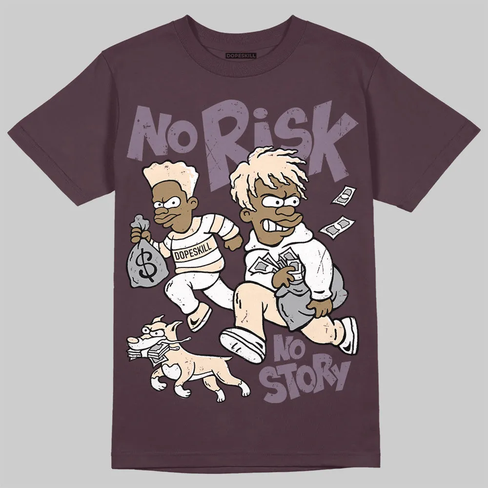 Phantom 4s DopeSkill Maroon T-shirt No Risk No Story Graphic sold by DopeSkill