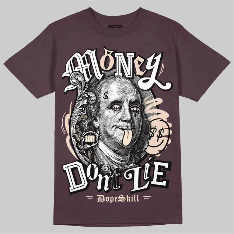 Phantom 4s DopeSkill Maroon T-shirt Money Don't Lie Graphic sold by DopeSkill