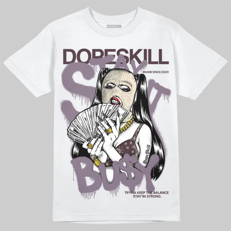 Phantom 4s DopeSkill T-Shirt Stay It Busy Graphic sold by DopeSkill