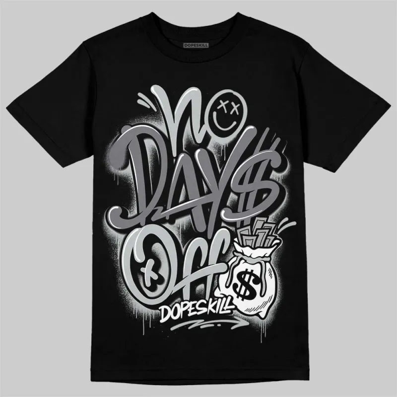 Wolf Grey 12s DopeSkill T-Shirt No Days Off Graphic sold by DopeSkill