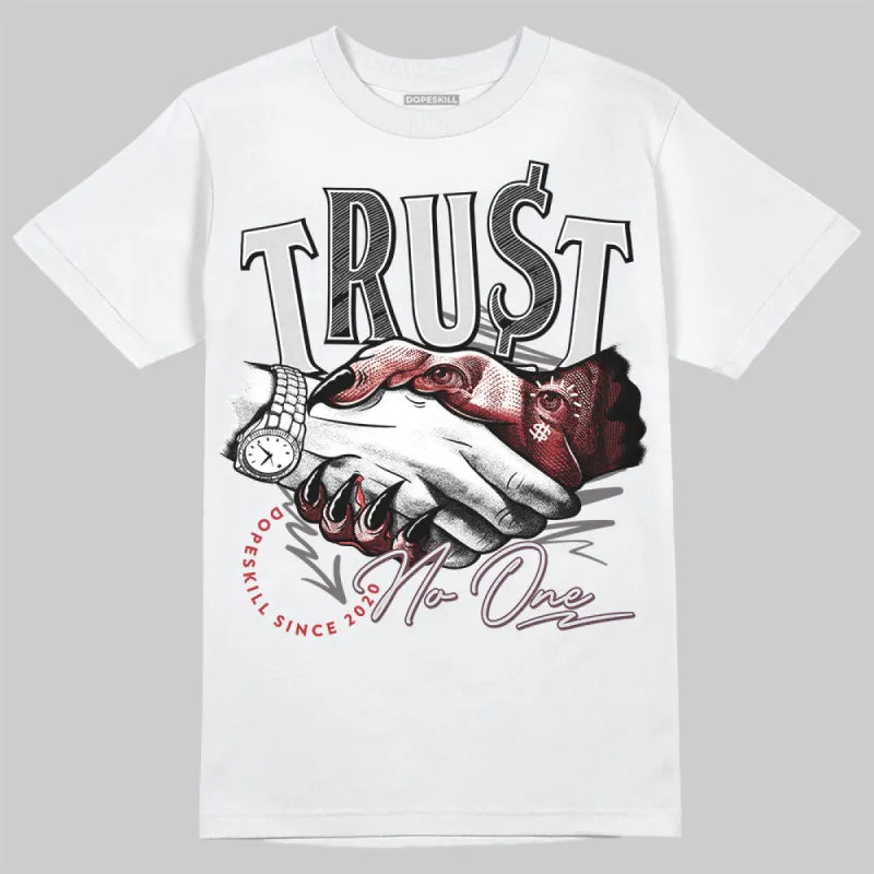 1906R NB Silver Classic Crimson DopeSkill T-Shirt Trust No One Graphic sold by DopeSkill