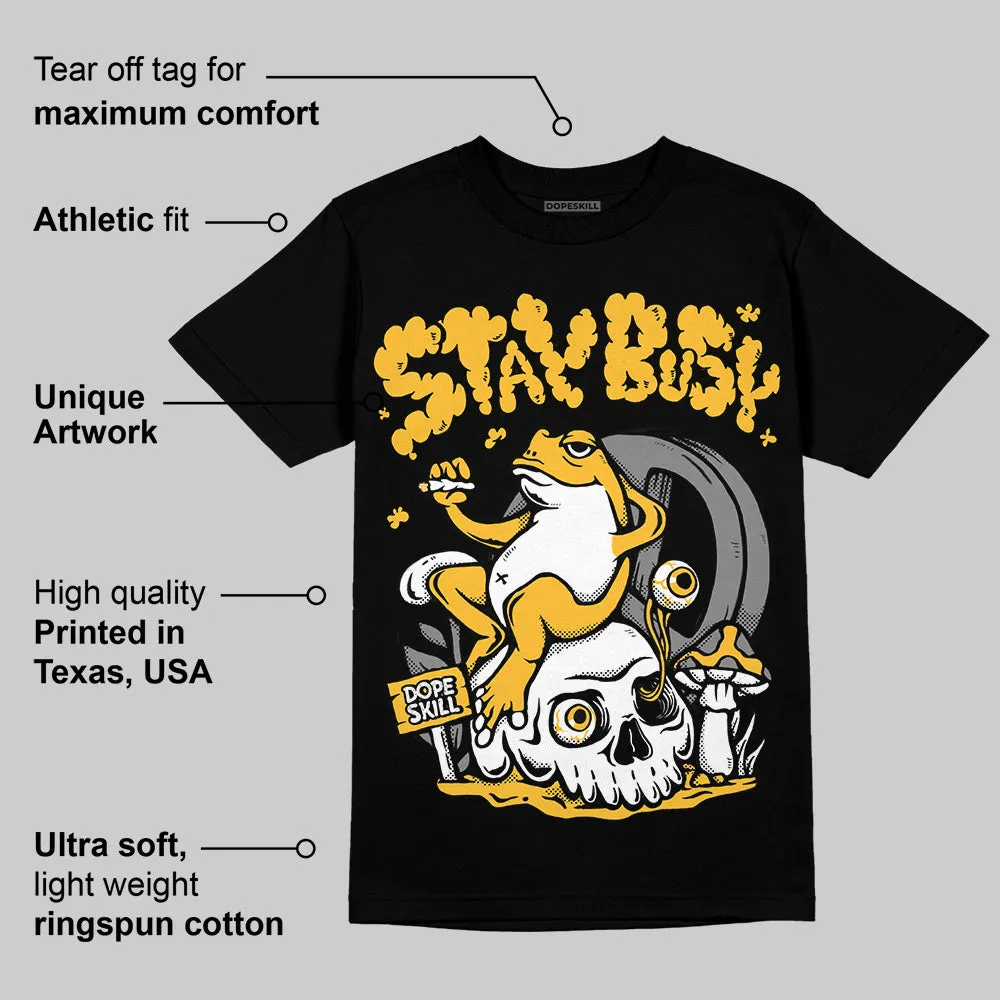 9060 Varsity Gold DopeSkill T-Shirt Stay Busy Graphic sold by DopeSkill product image thumbnail 3