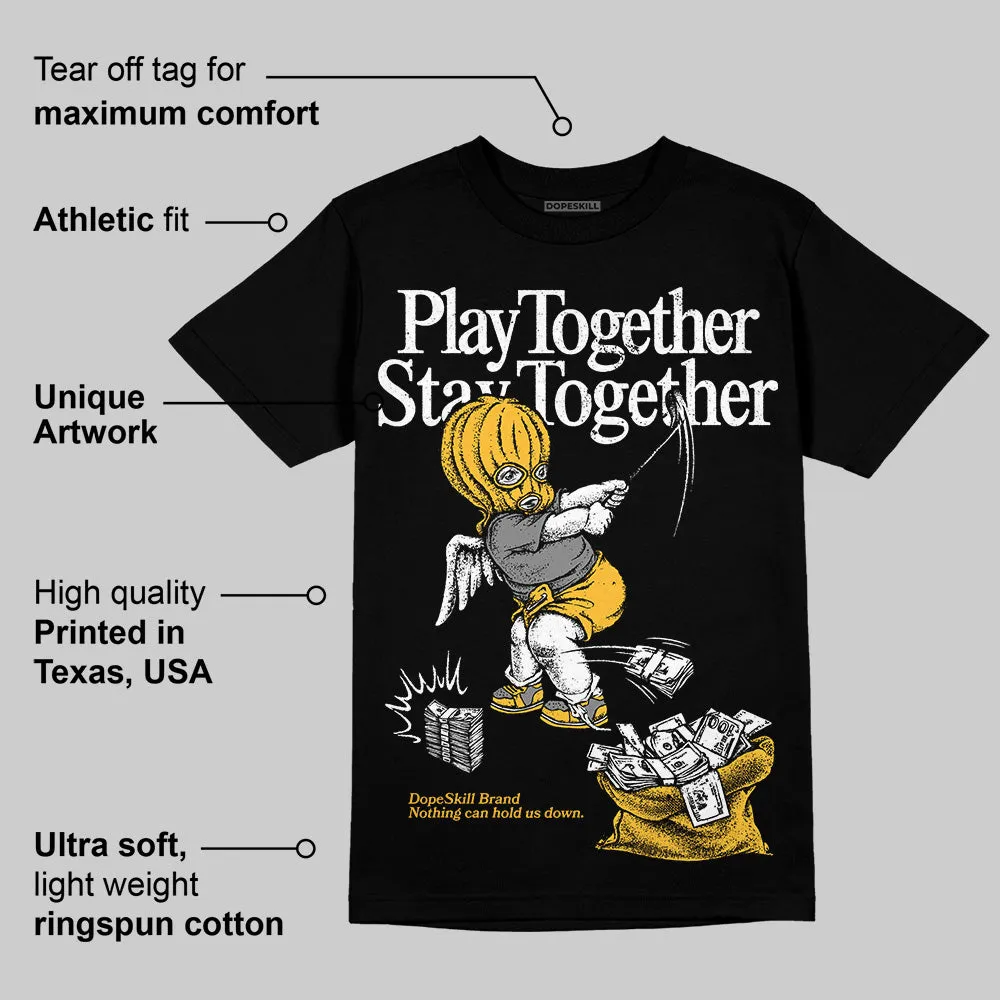 9060 Varsity Gold DopeSkill T-Shirt Play together, Stay together Graphic sold by DopeSkill product image thumbnail 3