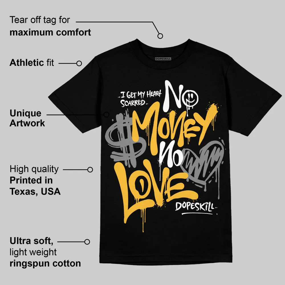 9060 Varsity Gold DopeSkill T-Shirt No Money No Love Typo Graphic sold by DopeSkill product image thumbnail 3