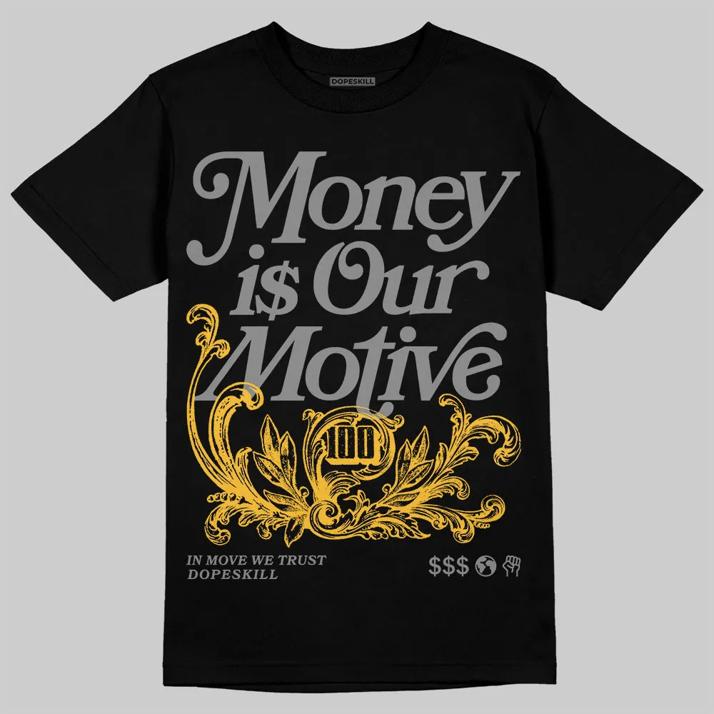 9060 Varsity Gold DopeSkill T-Shirt Money Is Our Motive Typo Graphic sold by DopeSkill