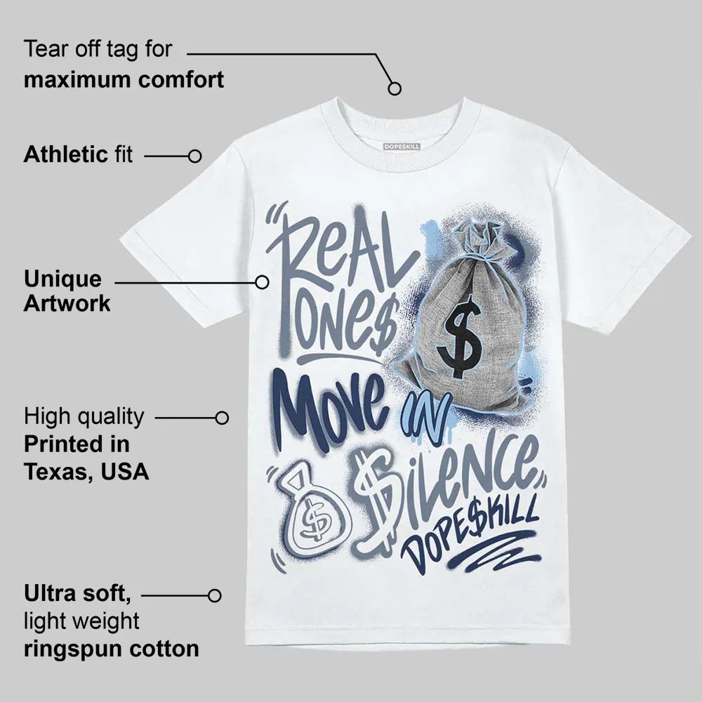 9060 Grey Day DopeSkill T-Shirt Real Ones Move In Silence Graphic sold by DopeSkill product image thumbnail 3