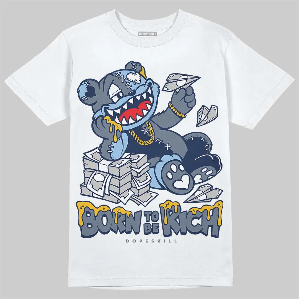 9060 Grey Day DopeSkill T-Shirt Born To Be Rich Graphic sold by DopeSkill