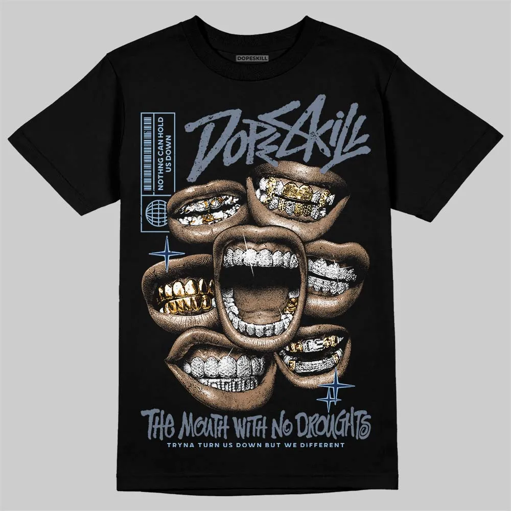 9060 Grey Day DopeSkill T-Shirt The Mouth With No Droughts Graphic sold by DopeSkill product image thumbnail 2