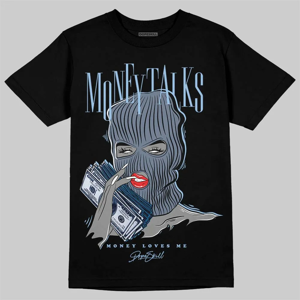 9060 Grey Day DopeSkill T-Shirt Money Talks Graphic sold by DopeSkill product image thumbnail 2