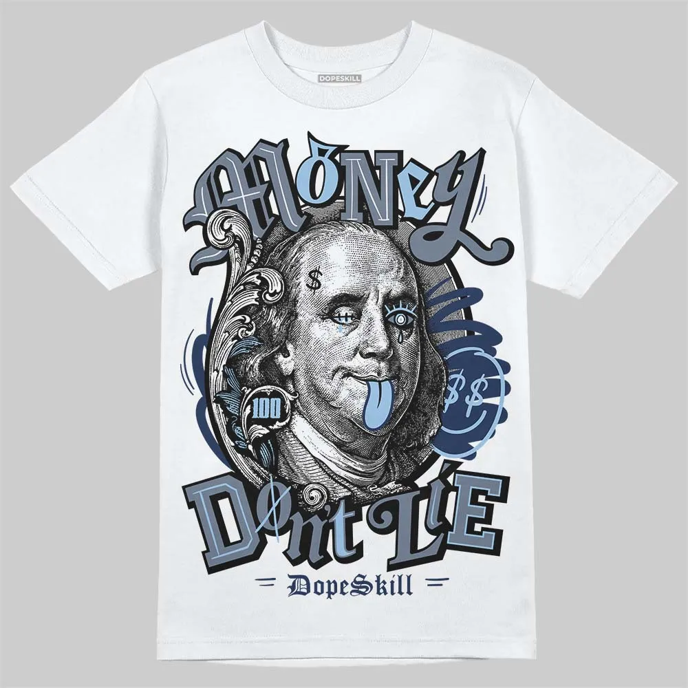 9060 Grey Day DopeSkill T-Shirt Money Don't Lie Graphic sold by DopeSkill