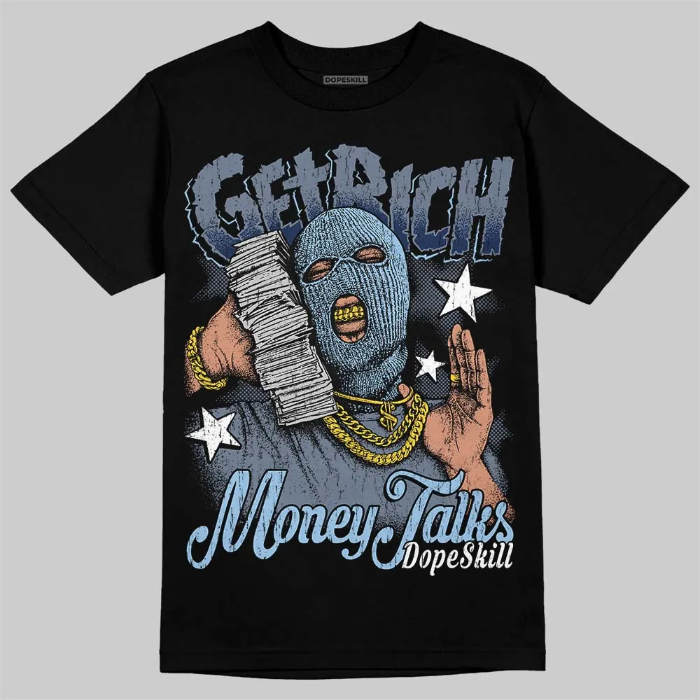 9060 Grey Day DopeSkill T-Shirt Get Rich Graphic sold by DopeSkill product image thumbnail 2