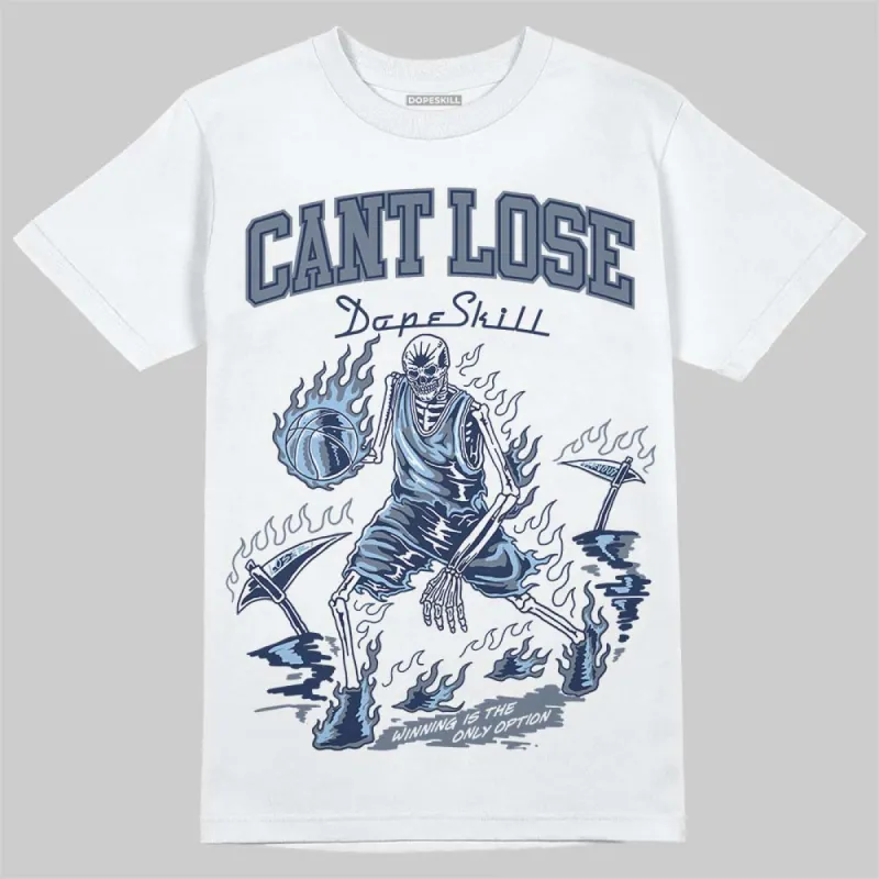 9060 Grey Day DopeSkill T-Shirt Cant Lose Graphic sold by DopeSkill