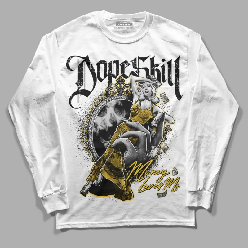 Vivid Sulfur 4s DopeSkill Long Sleeve T-Shirt Money Loves Me Graphic sold by DopeSkill