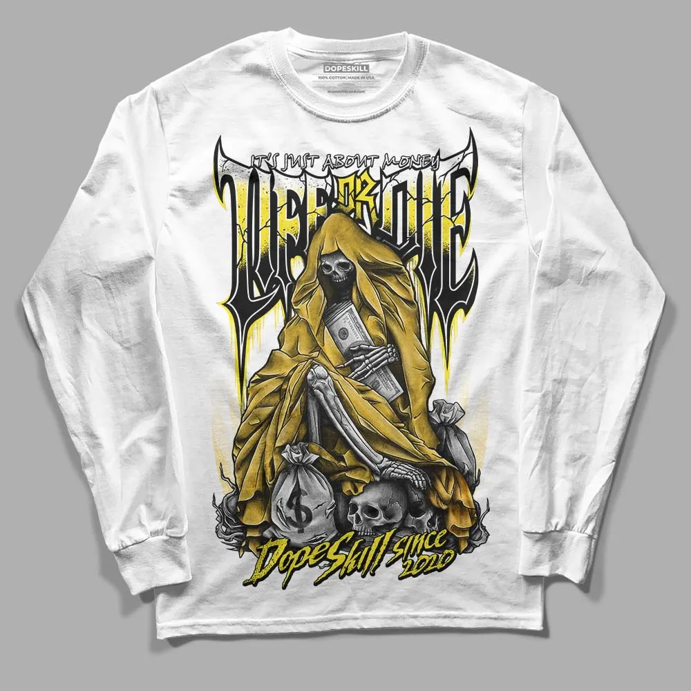Vivid Sulfur 4s DopeSkill Long Sleeve T-Shirt Life or Die Graphic sold by DopeSkill