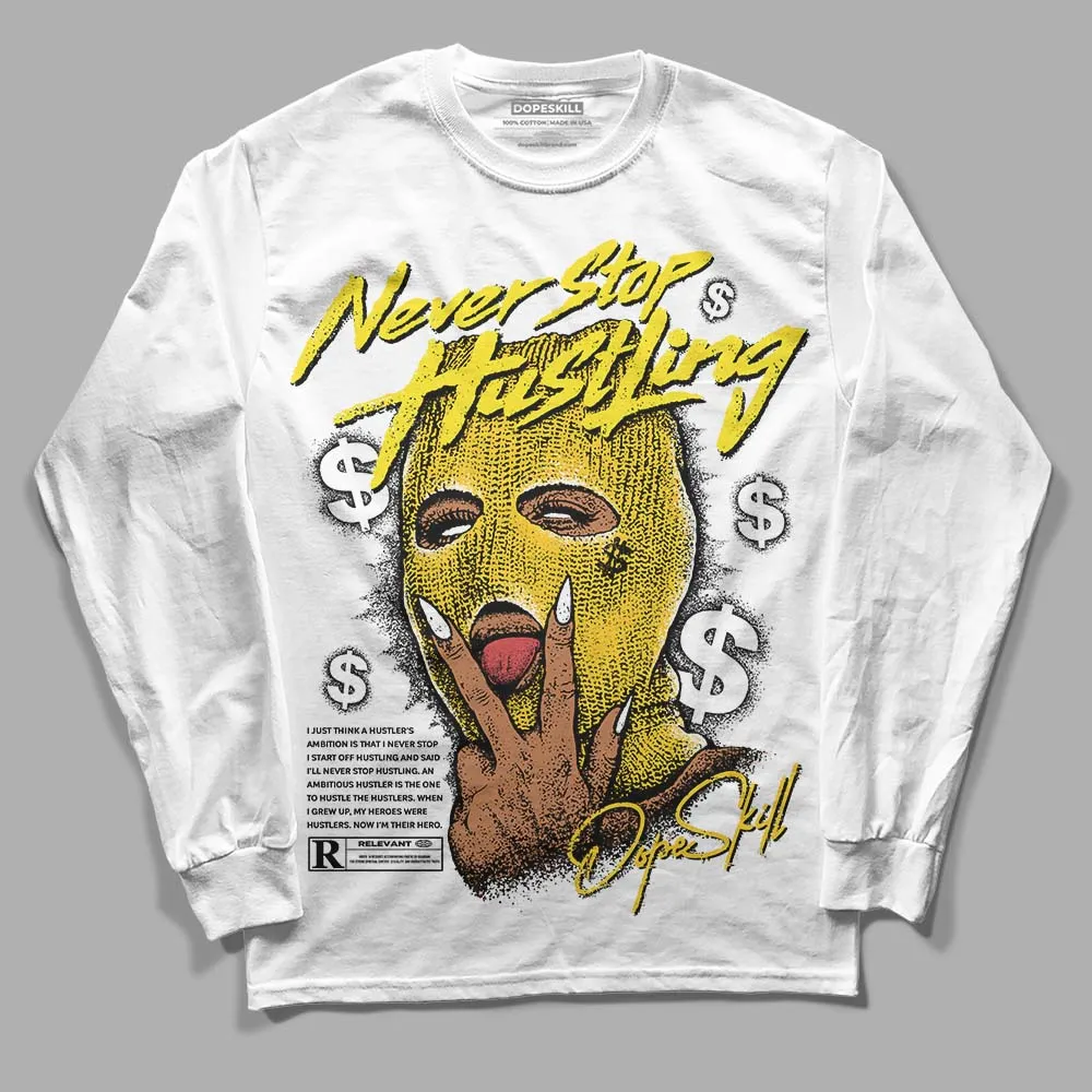 Vivid Sulfur 4s DopeSkill Long Sleeve T-Shirt Never Stop Hustling Graphic sold by DopeSkill