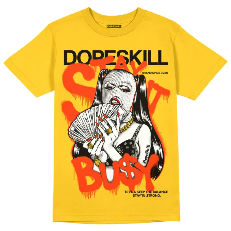 Vivid Sulfur 4s DopeSkill Yellow T-shirt Stay It Busy Graphic sold by DopeSkill
