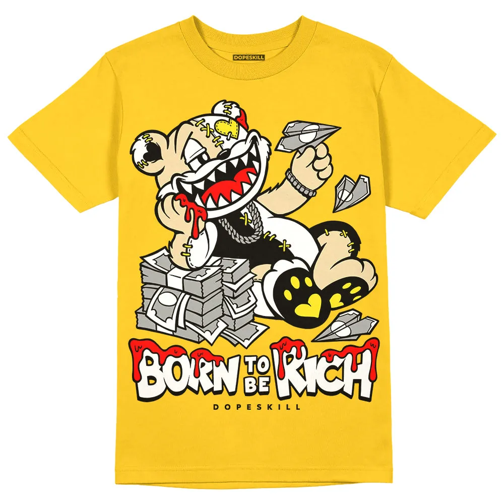 Vivid Sulfur 4s DopeSkill Yellow T-shirt Born To Be Rich Graphic sold by DopeSkill