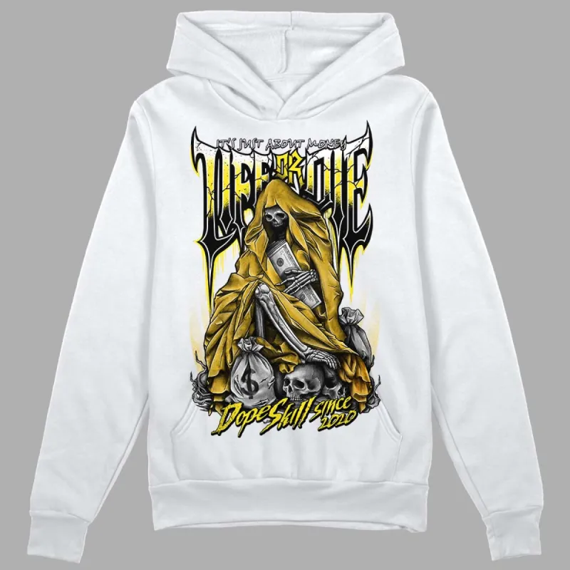 Vivid Sulfur 4s DopeSkill Hoodie Sweatshirt Life or Die Graphic sold by DopeSkill