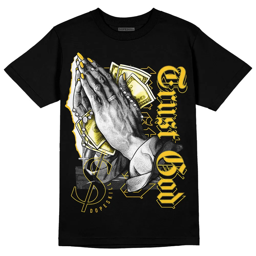 Vivid Sulfur 4s DopeSkill T-Shirt Trust God Graphic sold by DopeSkill product image thumbnail 2