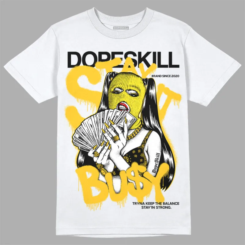 Vivid Sulfur 4s DopeSkill T-Shirt Stay It Busy Graphic sold by DopeSkill