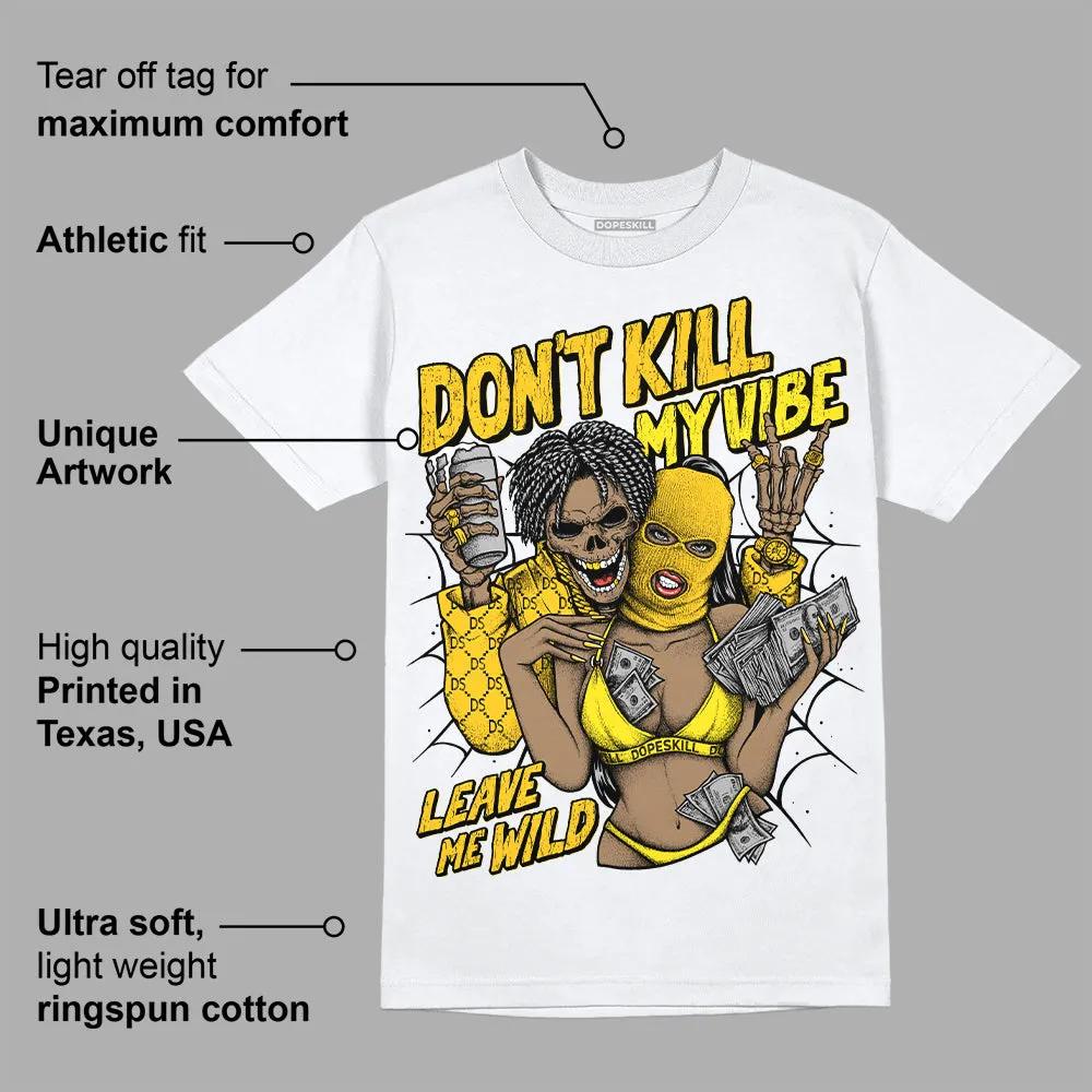 Vivid Sulfur 4s DopeSkill T-Shirt Don't Kill My Vibe Graphic sold by DopeSkill product image thumbnail 3