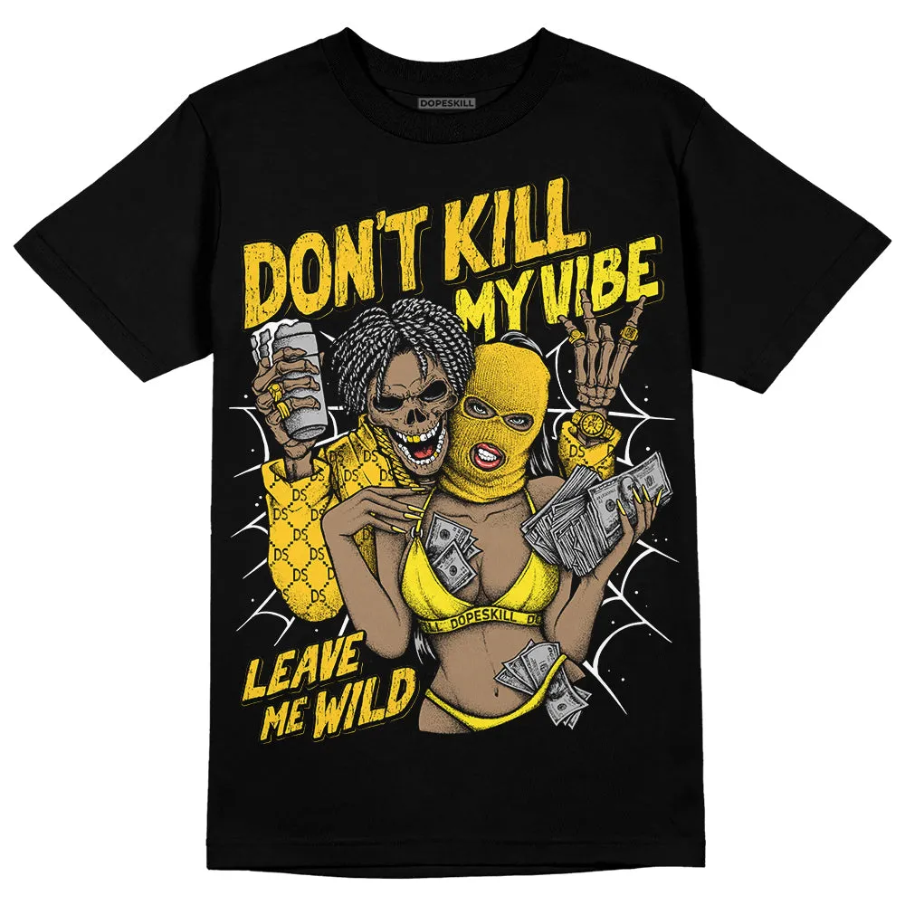 Vivid Sulfur 4s DopeSkill T-Shirt Don't Kill My Vibe Graphic sold by DopeSkill product image thumbnail 2