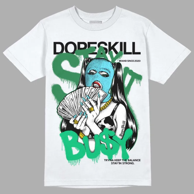 Chunky Dunks DopeSkill T-Shirt Stay It Busy Graphic sold by DopeSkill