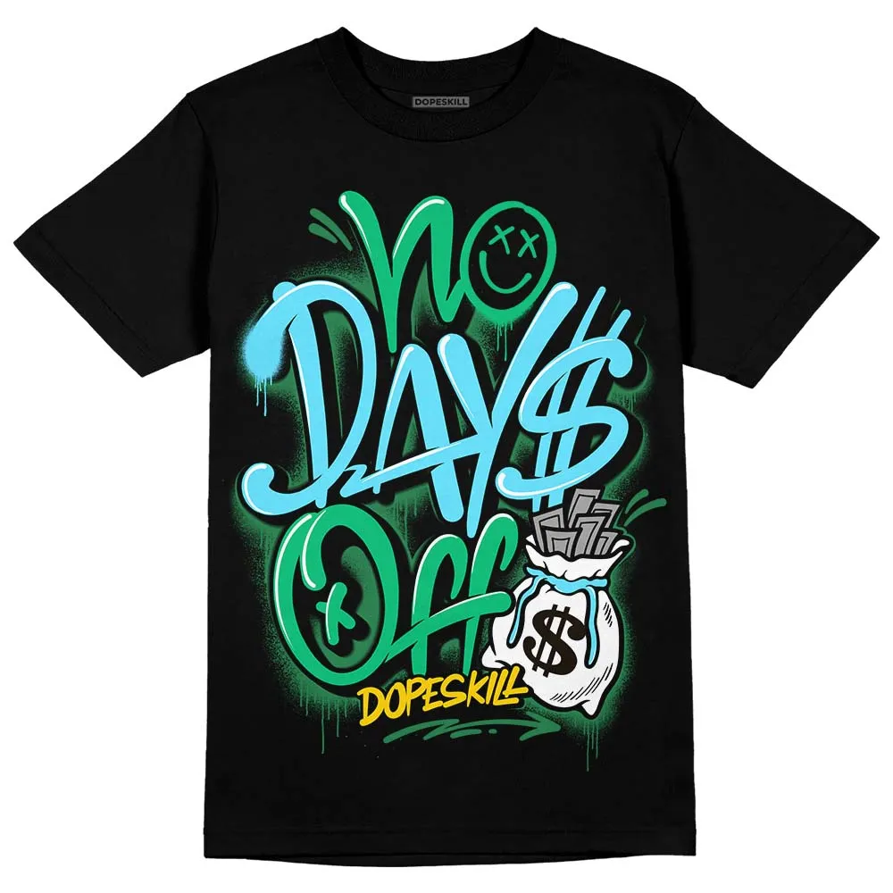 Chunky Dunks DopeSkill T-Shirt No Days Off Graphic sold by DopeSkill product image thumbnail 2