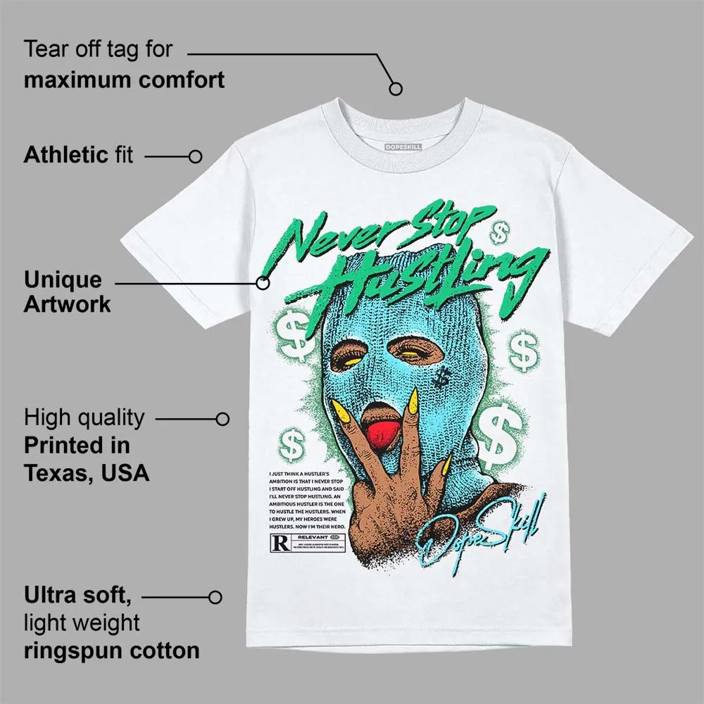 Chunky Dunks DopeSkill T-Shirt Never Stop Hustling Graphic sold by DopeSkill product image thumbnail 3
