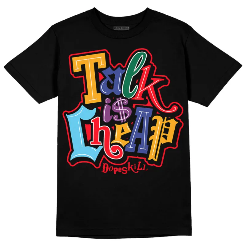 GS 'Six Championships' 1s DopeSkill T-Shirt Talk Is Chip Graphic sold by DopeSkill