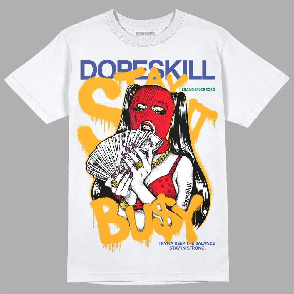 GS 'Six Championships' 1s DopeSkill T-Shirt Stay It Busy Graphic sold by DopeSkill product image thumbnail 2