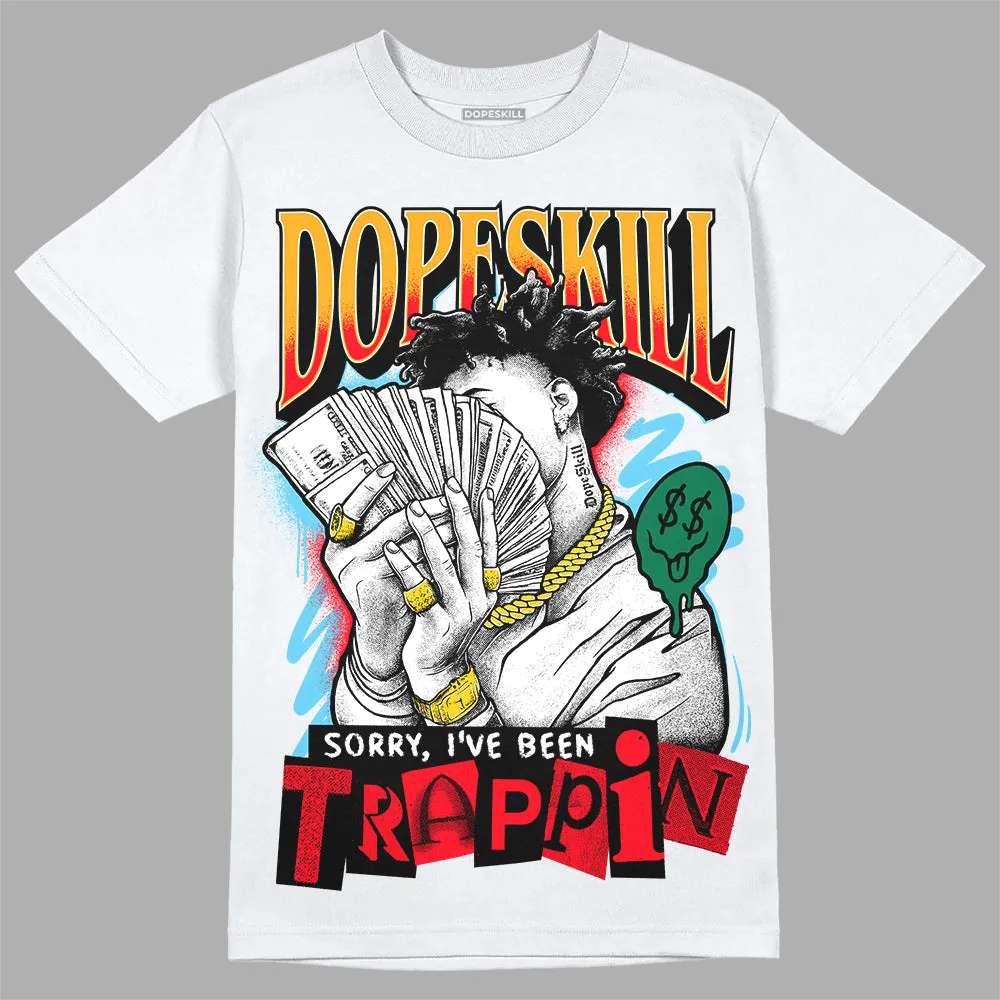 GS 'Six Championships' 1s DopeSkill T-Shirt Sorry I've Been Trappin Graphic sold by DopeSkill product image thumbnail 2