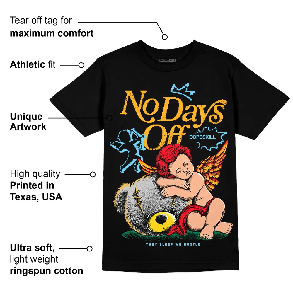 GS 'Six Championships' 1s DopeSkill T-Shirt New No Days Off Graphic sold by DopeSkill product image thumbnail 3
