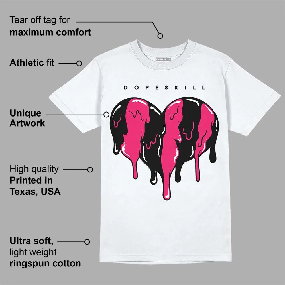 Dunk Obsidian Fierce Pink DopeSkill T-Shirt Slime Drip Heart Graphic sold by DopeSkill product image thumbnail 3