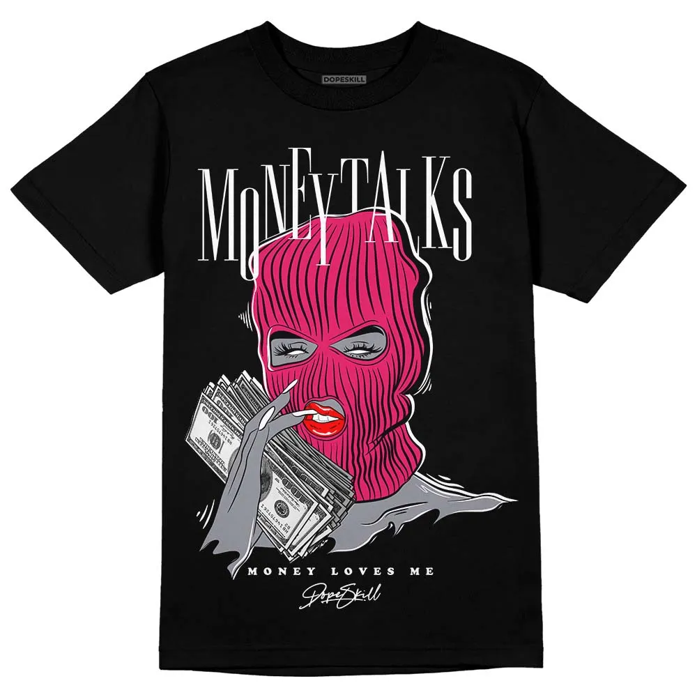 Dunk Obsidian Fierce Pink DopeSkill T-Shirt Money Talks Graphic sold by DopeSkill product image thumbnail 2