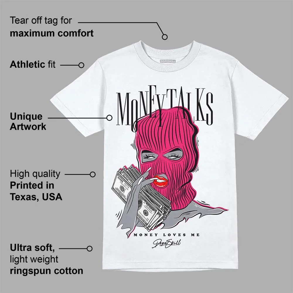 Dunk Obsidian Fierce Pink DopeSkill T-Shirt Money Talks Graphic sold by DopeSkill product image thumbnail 3